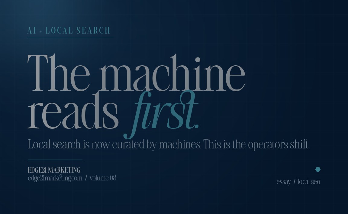 Editorial cover art: The machine reads first — AI and local search visibility